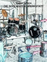 Die Schlagzeugwerkstatt Themen am Instrument Technik und Attitude