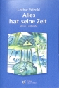 ALLES HAT SEINE ZEIT NEUE LIEDTEXTE
