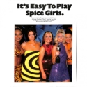 IT'S EASY TO PLAY SPICE GIRLS: Songbook for piano/vocal DURO, STEPHEN ED.
