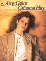 AMY GRANT GREATEST HITS: SONGBOOK for piano/voice/guitar