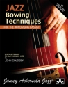 Jazz Bowing Techniques for the improving Bassist (+CD)