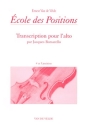 ECOLE DES POSITIONS TRANSCRIPTION POUR ALTO (4. UND 5. POSITION)