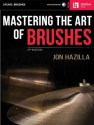 Mastering the Art of Brushes (+CD)