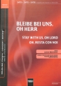 Bleibe bei uns oh Herr f�r Sopran (Tenor) und 3 gem Ch�re a cappella, Singpartitur