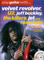 Play guitar with (+CD): velvet revolver, U2, Jeff Buckley, the killers, jet and razorlight 7 of their greatest songs