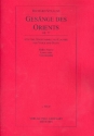 Ges�nge des Orientes  op.77 f�r tiefere Stimme und Klavier