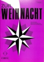 Zur Weihnacht Die sch�nsten Weihnachtslieder zum Musizieren und Mitsingen B-Stimme