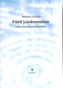 5 Liedmotetten  f�r gem Chor