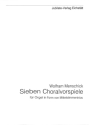 7 Choralvorspiele in Form von Mittelstimmentrios: f�r Orgel