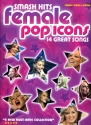 Smash hits - female icons: songbook for piano/vocal/guitar 14 great songs