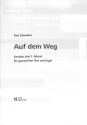 Auf dem Weg f�r Sprecher, gem Chor und Orgel Partitur