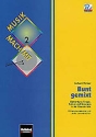 Musik mach mit Band 2 Bunt gemixt 18 Instrumentalst�cke und Lieder zum Mitmachen