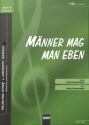 M�nner mag man eben f�r M�nnerchor a cappella