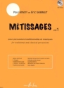 M�tissages vol.1 (+CD) pour percussions traditionelles et classiques partition et parties