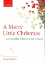 A Merry Little Christmas for mixed chorus and piano