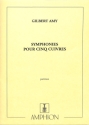 Sinfonien f�r  2 Trompeten, Horn in F, Posaune und Tuba Partitur