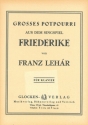 Gro�es Potpourri aus dem Singspiel 'Friederike' f�r Klavier