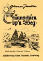 S�nnschien op'n weg Niederdeutsche Lieder f�r Gesang und Klavier (Akkordeon/Gitarre)