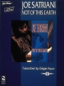 Joe Satriani: Not of this Earth Songbook guitar / tab