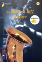 Das Blues- und Jazz-Saxophon (+ 2 CD's) f�r Saxophone in Es