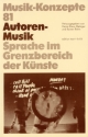 Autoren-Musik Sprache im Grenzbereich der K�nste