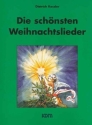 Die sch�nsten Weihnachtslieder f�r Gitarre mit Text und Bezifferung