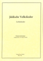 Jiddische Volkslieder Liebeslieder Gitarrenstimme