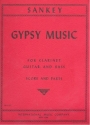 Gipsy Music for clarinet,guitar and bass score and parts