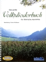 Das gro�e Volksliederbuch f�r Steirische Harmonika