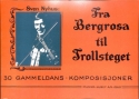 Fra bergrosa til trollsteget for violin