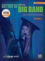 Sittin' in with the Big Band vol.1 (+Online Audio): for tenor saxophone