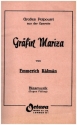 Gr�fin Mariza - Gro�es Potpourri aus der Operette f�r Blasorchester Direktion und Stimmen