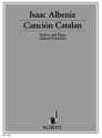 Cancion catalan aus Espana op.165 f�r Violine und Klavier