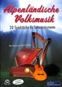 Alpenl�ndische Volksmusik (+CD) f�r 3 Saiteninstrumente Spielpartitur