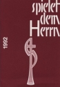 SPIELET DEM HERRN 1992 NOTEN- AUSGABE ZUR ZEITSCHRIFT POSAUNEN- CHOR