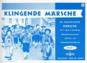 Klingende M�rsche Band 1 f�r 2 (1) beliebige Melodiesintr. mit Akkordeonbezifferung 2 Stimmen
