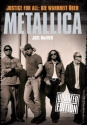 Justice for all Die Wahrheit �ber Metallica