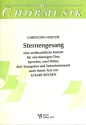 STERNENGESANG EINE WEIHNACHTLICHE KANTATE FUER 4STG.CHOR, SPRECHER, 2 FL., 3 TRP. U. TASTENINSTRUMENT