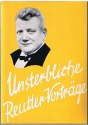 Unsterbliche Reutter-Vortr�ge Bd.4 Textbuch