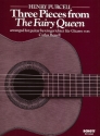 3 Pieces from The Fairy Queen for guitar