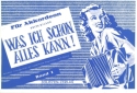 Was ich schon alles kann Band 1 f�r Akkordeon