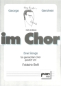 3 songs f�r gem chor a cappella Singpartitur