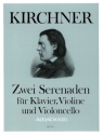 2 Serenaden op.15 und oppost. f�r Klaviertrio