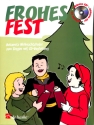 Frohes Fest (+CD) bekannte Weihnachts- lieder zum Singen mit CD-Begleitung