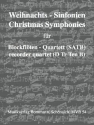 Weihnachts-Sinfonien f�r 4 Blockfl�ten (SATB) Partitur und Stimmen