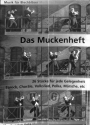 Das Muckenheft f�r 4-stimmiges Blechbl�ser-Ensemble Partitur und 4 Stimmen