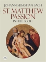 St. Matthew Passion BWV244 Full score (dt)