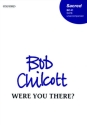 Were you there for mixed chorus (SATB) a cappella score
