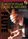 15 Most Popular Classical Melodies (+CD) for flute