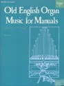 Old English Organ Music for Manuals vol.6 for organ
